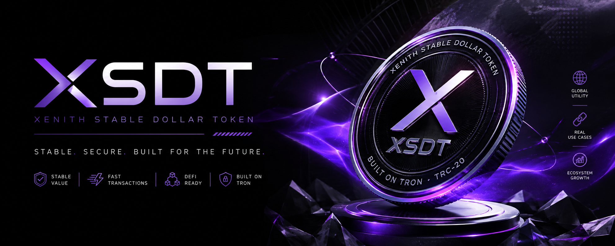 XSDT — built on TRON. Global utility, real use cases, ecosystem growth.